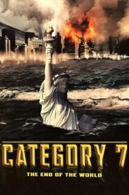 Category 7: The End of the World 2005 on netflix