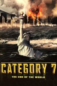 Category 7: The End of the World 2005 on netflix