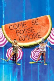 Come se fosse amore 2002 on netflix