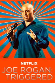 Joe Rogan: Triggered 2016 on netflix