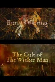Burnt Offering: The Cult of The Wicker Man 2001 on netflix