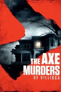 The Axe Murders of Villisca 2017 on netflix