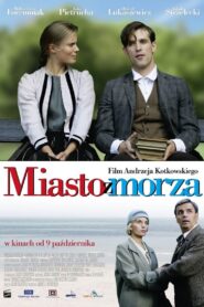 Miasto z morza 2009 on netflix