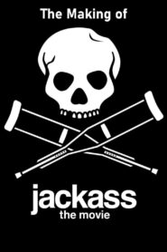 The Making of ‘Jackass: The Movie’ 2002 on netflix