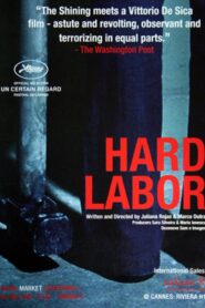 Hard Labor 2011 on netflix