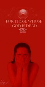 For Those Whose God Is Dead 2013 on netflix