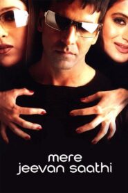 Mere Jeevan Saathi 2006 on netflix