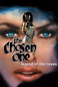 The Chosen One: Legend of the Raven 1998 on netflix