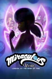 Miraculous World: London, At the Edge of Time 2024 on netflix