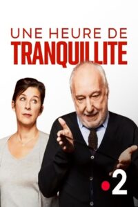 Une heure de tranquillité 2020 on netflix