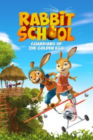 Rabbit School: Guardians of the Golden Egg 2017 on netflix