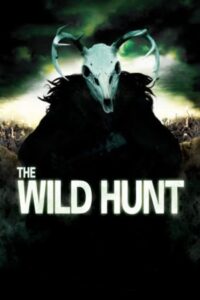 The Wild Hunt 2009 on netflix