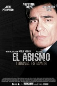 El abismo… todavía estamos 2011 on netflix