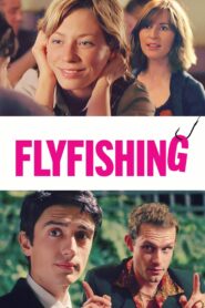 Flyfishing 2003 on netflix