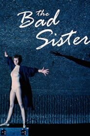 The Bad Sister 1983 on netflix
