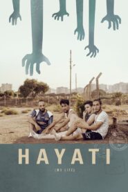 Hayati: My Life 2017 on netflix
