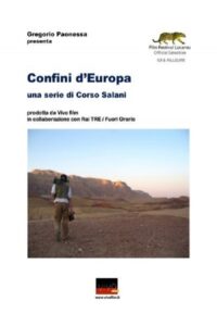 Confini d’Europa 2: Rio de Onor 2006 on netflix