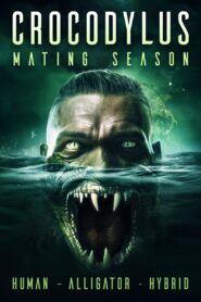 Crocodylus: Mating Season 2023 on netflix