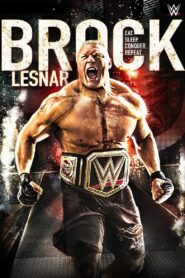 Brock Lesnar: Eat, Sleep. Conquer. Repeat 2016 on netflix