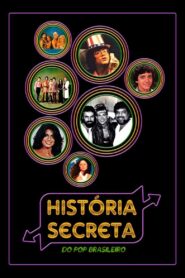 História Secreta do Pop Brasileiro 2019 on netflix