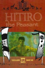 Hitiro the Peasant 2006 on netflix