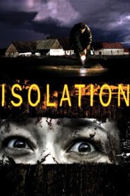 Isolation 2005 on netflix