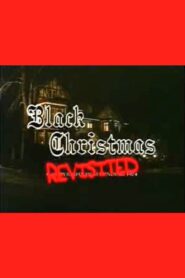 Black Christmas Revisited 2002 on netflix
