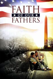 Faith of Our Fathers 2015 on netflix