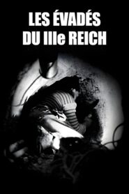 Les Évadés du troisième Reich 2015 on netflix
