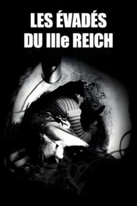 Les Évadés du troisième Reich 2015 on netflix