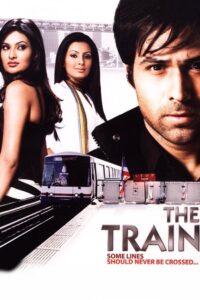 The Train: Some Lines Shoulder Never Be Crossed… 2007 on netflix