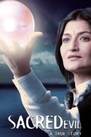 Sacred Evil – A True Story 2006 on netflix