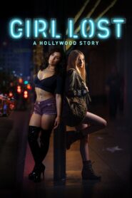 Girl Lost: A Hollywood Story 2020 on netflix