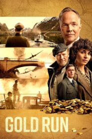 Gold Run 2022 on netflix