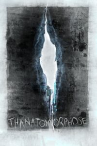 Thanatomorphose 2012 on netflix