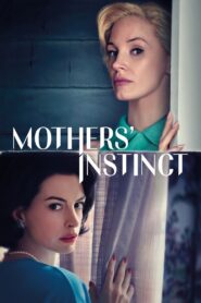 Mothers’ Instinct 2024 on netflix
