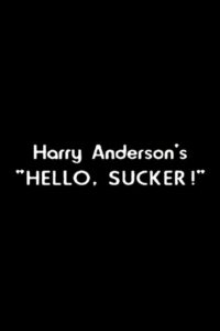 Harry Anderson’s “Hello, Sucker!” 1986 on netflix