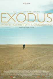 Exodus: Where I Come from Is Disappearing 2016 on netflix