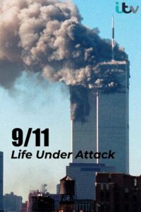 9/11: Life Under Attack 2021 on netflix
