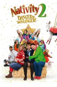 Nativity 2: Danger in the Manger! 2012 on netflix