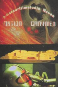 Aktion Ganymed 1985 on netflix