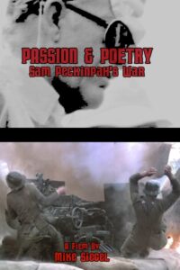 Passion & Poetry: Sam Peckinpah’s War 2011 on netflix