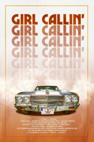 Girl Callin’ 2020 on netflix