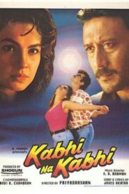 Kabhi Na Kabhi 1998 on netflix
