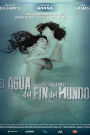 El agua del fin del mundo 2011 on netflix