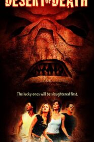 Desert of Death 2006 on netflix