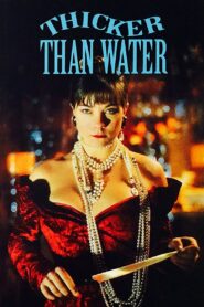 Thicker Than Water 1993 on netflix