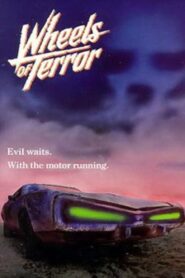 Wheels of Terror 1990 on netflix