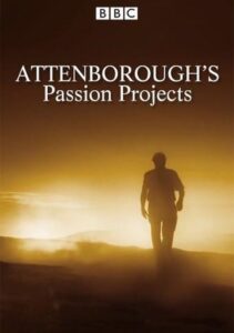 Attenborough’s Passion Projects 2016 on netflix
