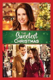 The Sweetest Christmas 2017 on netflix